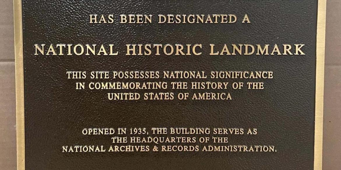 National Archives Building’s National Historic Landmark plaque close up. National Archives photo by Jessie Kratz.